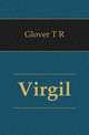 Virgil, Glover T R 