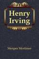 Henry Irving, Menpes Mortimer 
