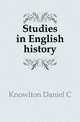 Studies in English history, Daniel C. Knowlton 