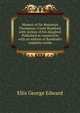 Memoir of Sir Benjamin Thompson, Count Rumford, with notices of his daughter... Published in connection with an edition of Rumford's complete works, Ellis George Edward 