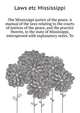 The Mississippi justice of the peace. A manual of the laws relating to the courts of justices of the peace, and the practice therein, in the state of Mississippi, ... interspersed with explanatory notes. To, Laws etc Mississippi 