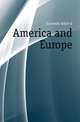 America and Europe, Adam G. Gurowski 