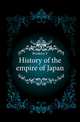 History of the empire of Japan, Brinkley F. 