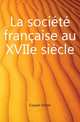La societe francaise au XVIIe siecle, Cousin Victor 