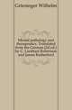 Mental pathology and therapeutics. Translated from the German (2d ed.) by C. Lockhart Robertson and James Rutherford, Griesinger Wilhelm 
