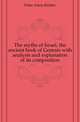 The myths of Israel, the ancient book of Genesis with analysis and explanation of its composition, Fiske Amos Kidder 