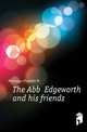 The Abbe Edgeworth and his friends, Montagu Violette M 