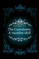 The Coeruleans. A vacation idyll, Cunningham H S 