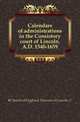 Calendars of administrations in the Consistory court of Lincoln, A.D. 1540-1659, #Church of England. Diocese of Lincoln. C 