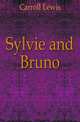 Sylvie and Bruno, Carroll Lewis 