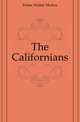 The Californians, Fisher Walter Mulrea 