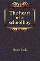 The heart of a schoolboy, Hood Jack 