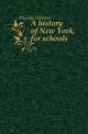 A history of New York, for schools, Dunlap William 