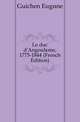 Le duc d'Angouleme, 1775-1844 (French Edition), Guichen Eugene 