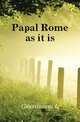Papal Rome as it is, Giustiniani L 