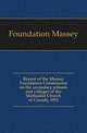 Report of the Massey Foundation Commission on the secondary schools and colleges of the Methodist Church of Canada, 1921, Foundation Massey 