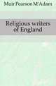 Religious writers of England, Muir Pearson M'Adam 