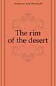 The rim of the desert, Anderson Ada Woodruff 