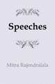 Speeches, Mitra Rajendralala 