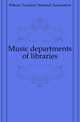 Music departments of libraries, #Music Teachers National Association 