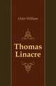 Thomas Linacre, Osler, William Sir 