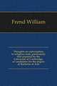 Thoughts on subscription to religious tests, particularly that required by the University of Cambridge, of candidates for the degree of Bachelor of Arts, Frend William 