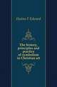 The history, principles and practice of symbolism in Christian art, Hulme F. Edward 