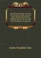 Jig and fixture design, a treatise covering the principles of jig and fixture design, the important constructional details, and many different types of ... devices used in interchangeable manufacture, Jones Franklin Day 