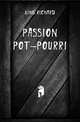 Passion & pot-pourri, King Richard 