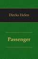 Passenger, Dircks Helen 