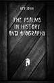 The Psalms in history and biography, Ker John 