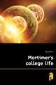 Mortimer's college life, Edith J. May 