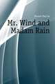 Mr. Wind and Madam Rain, Musset Paul de 