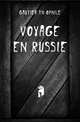 Voyage en Russie, Gautier Theophile 