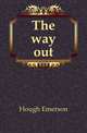 The way out, Hough Emerson 