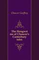 The Hengwrt ms of Chaucer's Canterbury tales, Chaucer Geoffrey 