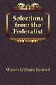 Selections from the Federalist, Munro William Bennett 