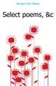 Select poems, &c., Worgan John Dawes 