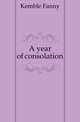 A year of consolation, Kemble Fanny 