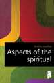 Aspects of the spiritual, Brierley Jonathan 