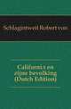 Californie en zijne bevolking (Dutch Edition), Schlagintweit Robert von 