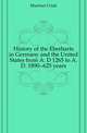 History of the Eberharts in Germany and the United States from A. D 1265 to A. D. 1890--625 years, Eberhart Uriah 