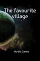 The favourite village, Hurdis James 