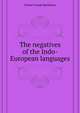 The negatives of the Indo-European languages .., Fowler Frank Hamilton 