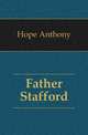 Father Stafford, Hope Anthony 