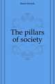 The pillars of society, Ibsen Henrik 