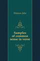 Samples of common sense in verse, Watson, John 
