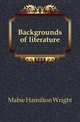 Backgrounds of literature, Mabie Hamilton Wright 