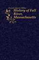 History of Fall River, Massachusetts, Fenner Henry Milne 