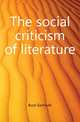 The social criticism of literature, Buck Gertrude 